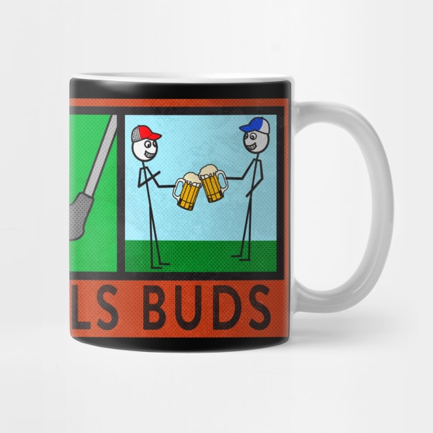 Beers, Balls, Buds by ArtsofAll